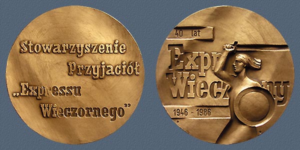 40 YEARS OFEXPRESS WIECZORNY (the popular Warsaw newspaper), struck tombac, 70 mm, 1986
Keywords: contemporary