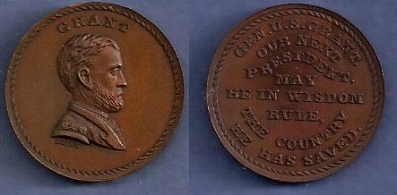 JAB-32  General U.S. Grant   Copper
25mm       
14 struck by Bolen
The dies were cut in 1868 and sold to Kline in 1872.   As of 2002, they were owned by Stacks.

Bolen struck 14 examples in Copper. Kline also struck a few examples in this metal. It is fairly easy to tell the restrikes from the originals. The originals are 2.2 to 3.0 mm thick. The restrikes are only 1.5 to 2.0 mm in thickness.

A thick Bolen original in Uncirculated condition sold for $489 in the January 2011 Stacks auction, lot 6639.  Steve Hayden sold an uncirculated example overstruck on a HTT for $550 in his September 2010 sale.
Keywords: Bolen, Grant