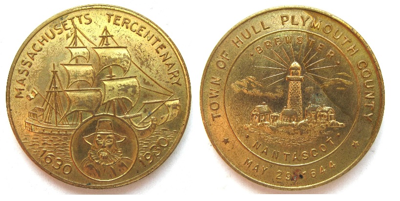 POND 07 - MASSACHUSETTS TERCENTENARY - HULL
32mm - Bronze Gilt
Approx. 5000 struck by Cammall Badge Company
