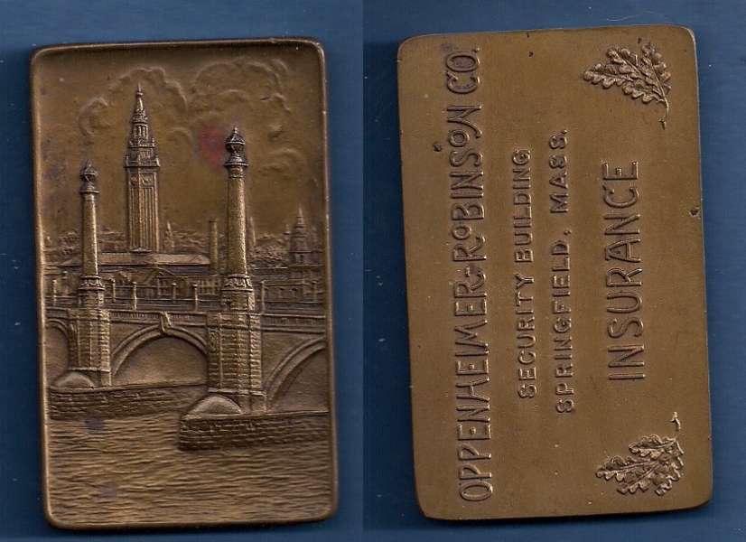 OPPENHEIMER & ROBINSON INSURANCE / MEMORIAL BRIDGE
50mm x 81mm  -  Bronze

Unlisted in Storer.
