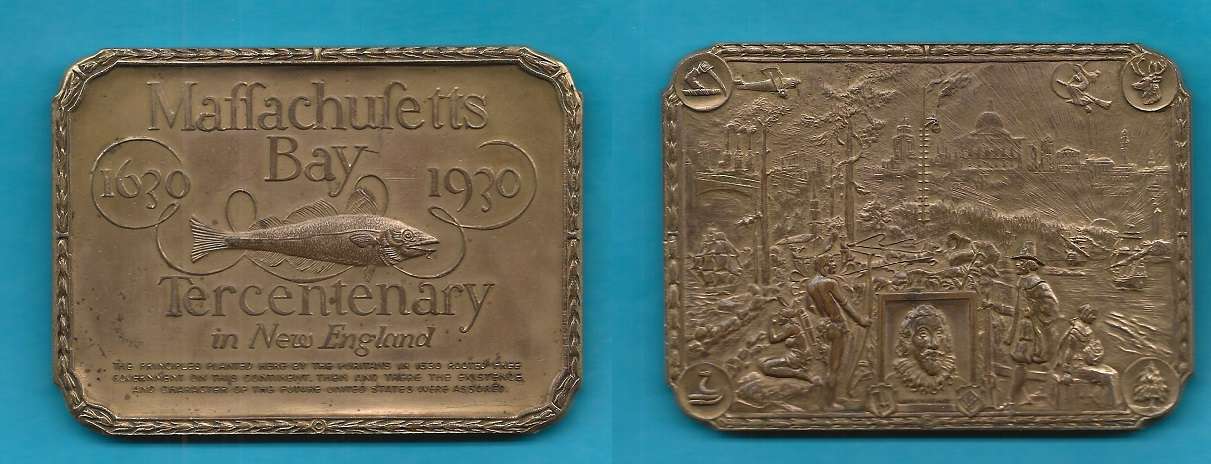 POND 01 - MASSACHUSETTS BAY TERCENTENARY, INC.
66mm X 90mm X 5mm - Bronze
Struck by the Robbins Co, Attleboro, Mass.
